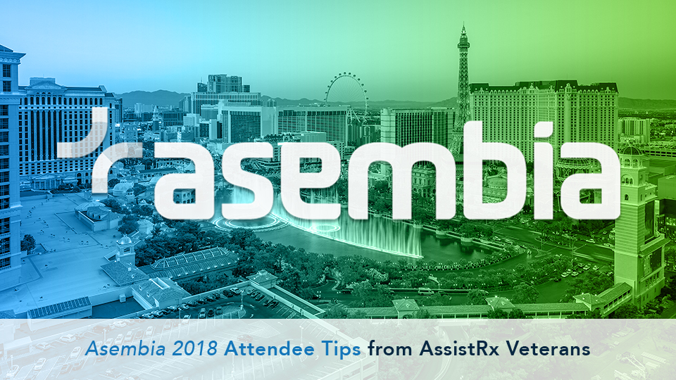 2018 Asembia Summit Attendee Tips AssistRx